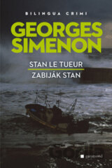 Zabiják Stan / Stan Le Tueur