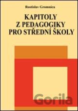 Kapitoly z pedagogiky pro střední školy
