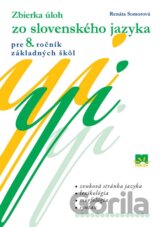 Zbierka úloh zo slovenského jazyka pre 8. ročník základných škôl