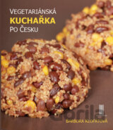 Vegetariánská kuchařka po česku