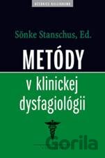 Metódy v klinickej dysfagiológii