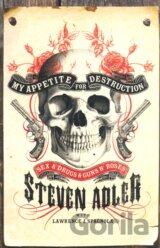 My Appetite for Destruction