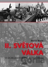 II. světová válka v dokumentární fotografii