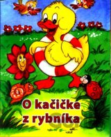 O kačičke z rybníka