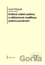 Smíšené volební systémy a většinotvorné modifikace systémů poměrných