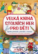 Velká kniha stolních her pro děti