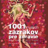 1001 malých zázrakov pre zdravie