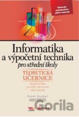 Informatika a výpočetní technika pro střední školy