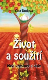 Život a soužití