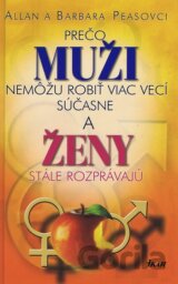 Prečo muži nemôžu robiť viac vecí súčasne a ženy stále rozprávajú