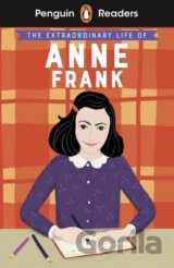 The Extraordinary Life of Anne Frank