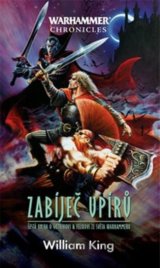 Warhammer Chronicles - Zabiječ upírů