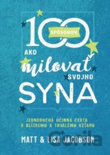 100 spôsobov, ako milovať svojho syna