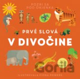Prvé slová - V divočine