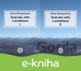 Svet ako vôľa a predstava I. + II.