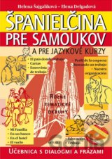 Španielčina pre samoukov a pre jazykové kurzy + 1 CD