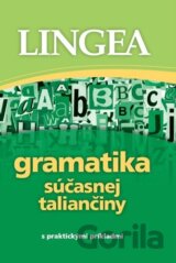 Gramatika súčasnej taliančiny s praktickými príkladmi