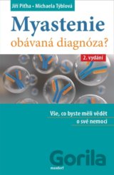 Myastenie - Obávaná diagnóza?