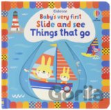 Baby's Very First Slide and See Things That Go