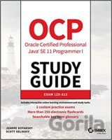 OCP Oracle Certified Professional Java SE 11 Programmer I Study Guide