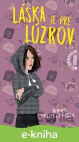 Láska je pre lúzrov