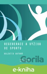Regenerace a výživa ve sportu