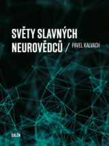 Světy slávných neurovědcu