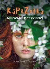 Kápézetka milované dcery Boží