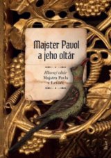 Majster Pavol a jeho oltár