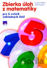 Zbierka úloh z matematiky pre 5. ročník základných škôl