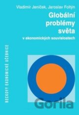 Globální problémy světa v ekonomických souvislostech