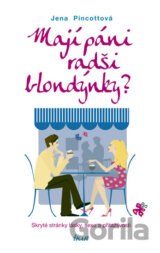 Mají páni radši blondýnky?