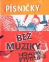 Písničky bez muziky