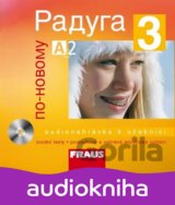 Raduga po-novomu 3 (Stanislav Jelínek; Ljubov Fjodorovna Alexejeva; Radka Hříbko