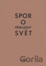 Spor o přirozený svět
