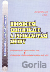 Hodnocení, certifikace a prokazování shody