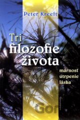 Tri filozofie života
