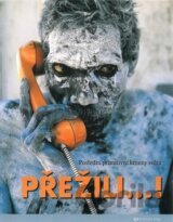 Přežili...!