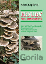 Houby jako elixír života