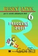 Ruský jazyk pre 6. ročník základných škôl - Pracovný zošit