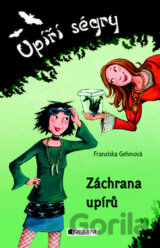 Upíří ségry: Záchrana upírů