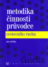 Metodika činnosti průvodce cestovního ruchu