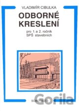 Odborné kreslení pro 1. a 2. ročník SPŠ stavebních