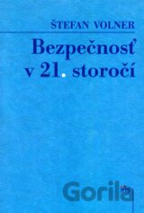 Bezpečnosť v 21. storočí