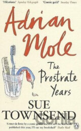 Adrian Mole: The Prostrate Years