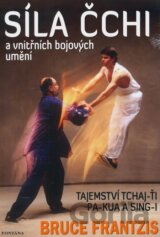 Síla Čchi a vnitřních bojových umění