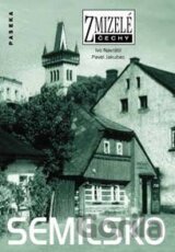 Zmizelé Čechy  - Semilsko