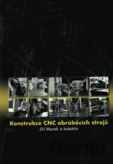 Konstrukce CNC obráběcích strojů
