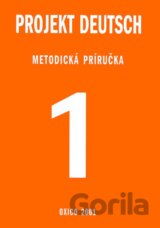 Projekt Deutsch 1 - Metodická príručka