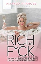 Rich as F*ck